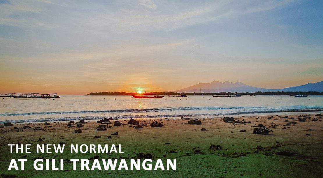 The New Normal at Gili Trawangan